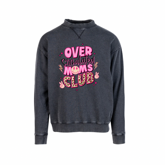 Over Stimulated Mums Club Adult Sweatshirt